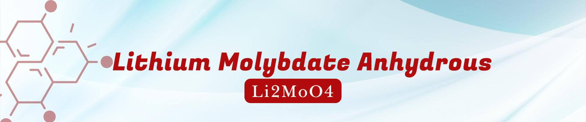 Lithium Molybdate Anhydrous